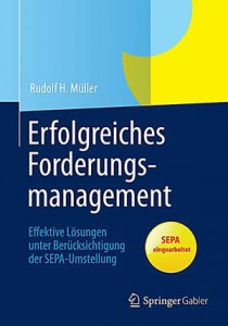Erfolgreiches Forderungsmanagement - Rudolf H. Müller