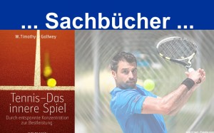 Sachbücher: Tennis - Das innere Spiel (Coaching)