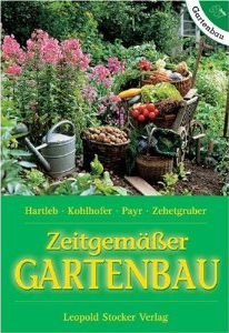Zeitgemässer Gartenbau - Annemarie Hartleb - Anna Kohlhofer - Elfriede Payr